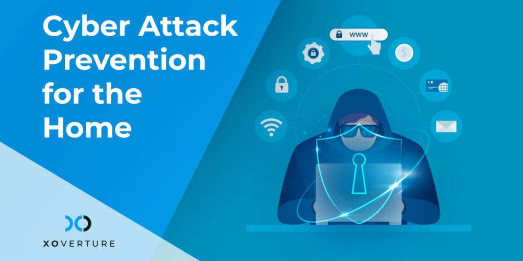 Cyber Attack Prevention for the Home